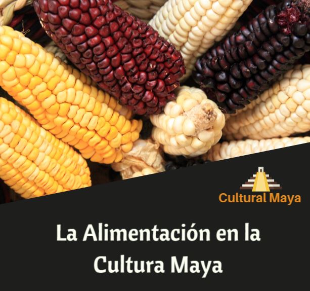 Alimentacion de los mayas