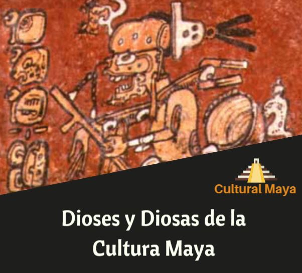 Dioses y diosas mayas