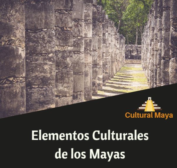 Elementos culturales mayas